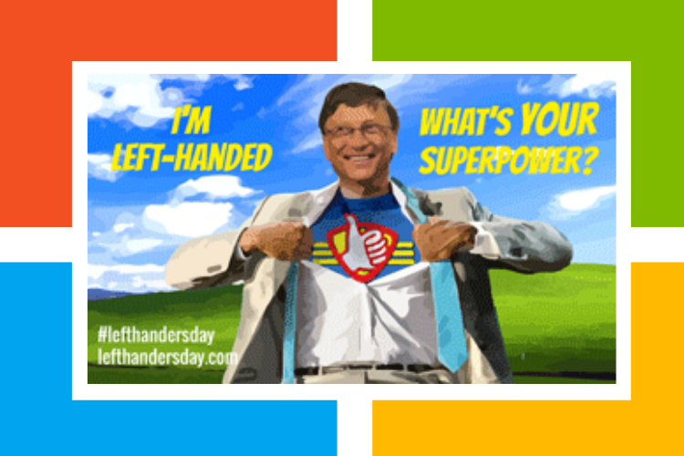 the richest person(Bill Gates) is lefthanded