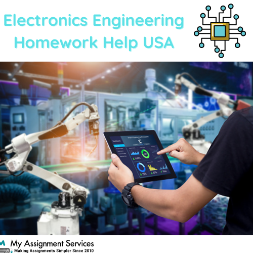 Electronics Engineering Homework Help USA