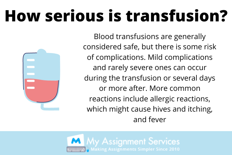How serious is transfusion