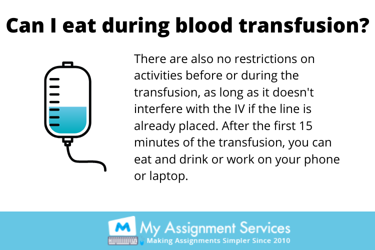 Eating during blood transfusion
