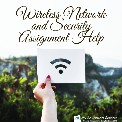 Wireless Network and Security Assignment Help