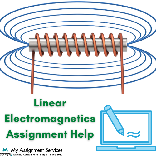 Linear Electromagnetics Assignment Help
