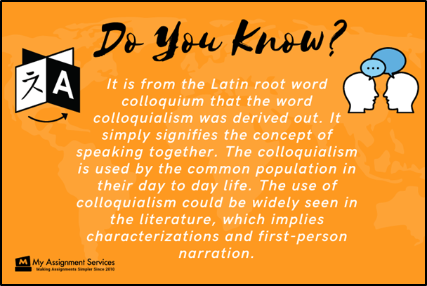Colloquialism Examples and Their Distinct Characteristics