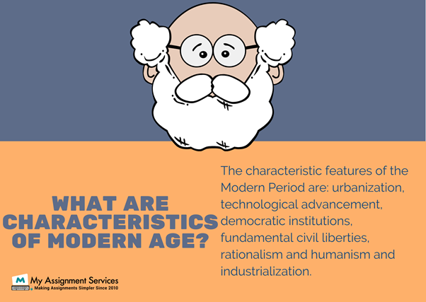 Characteristics of modern age