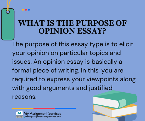 Purpose of Opinion Essay