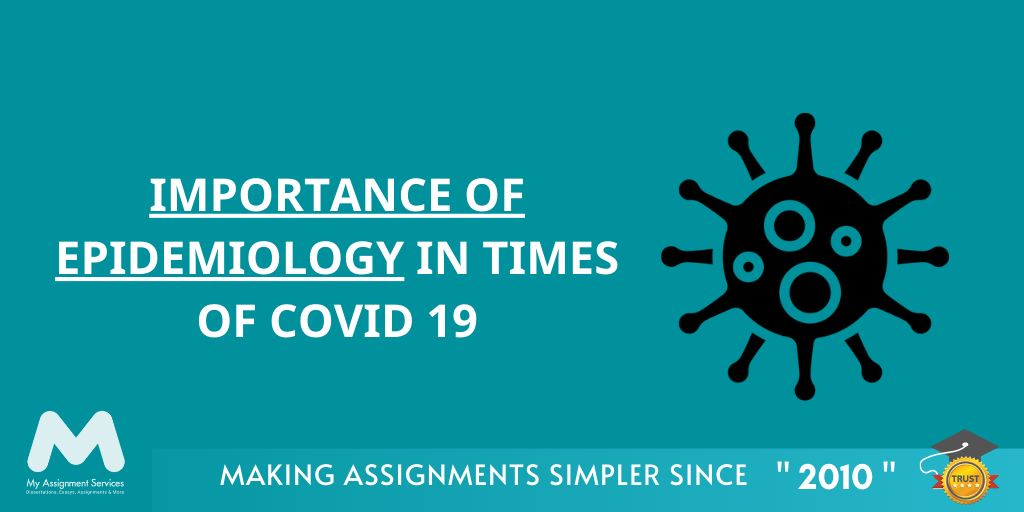 Importance of Epidemiology in Times of Covid 19