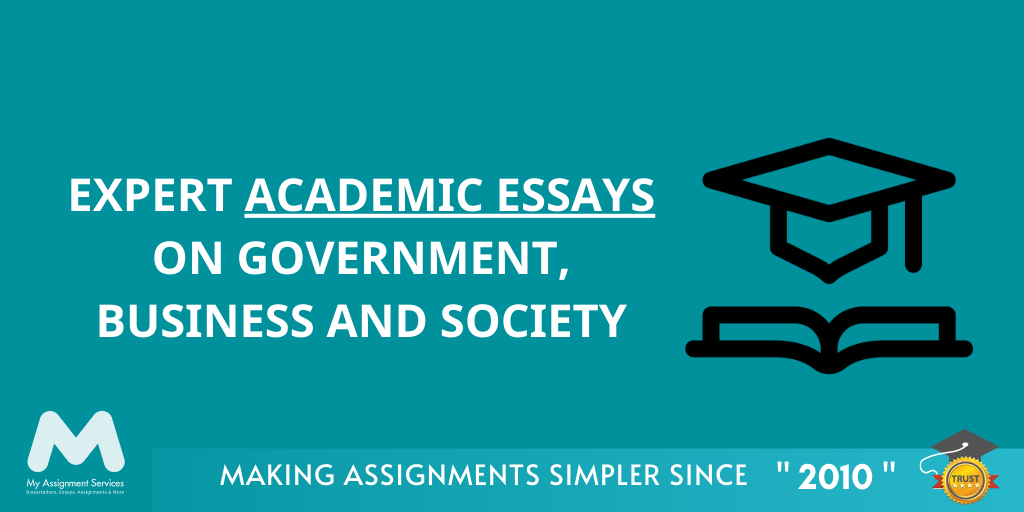 Expert Academic Essays on Government, Business, and Society Assignments