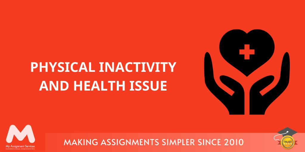 Physical Inactivity and Health Issue