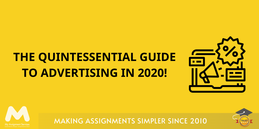 Quintessential Guide to Advertising in 2020