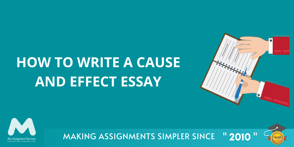 Guide to writing a cause and effect essay