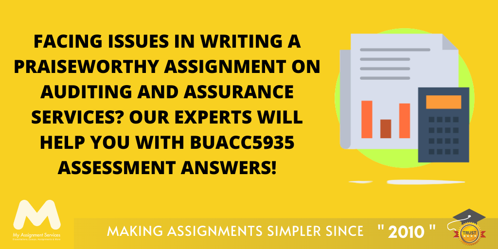 BUACC5935 Auditing And Assurance Services Assessment Answer