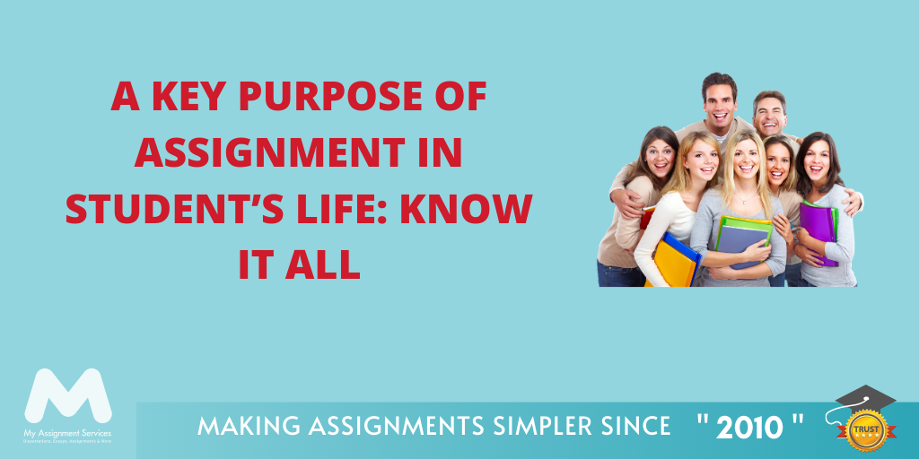 Key Purpose of Assignment in Student Life