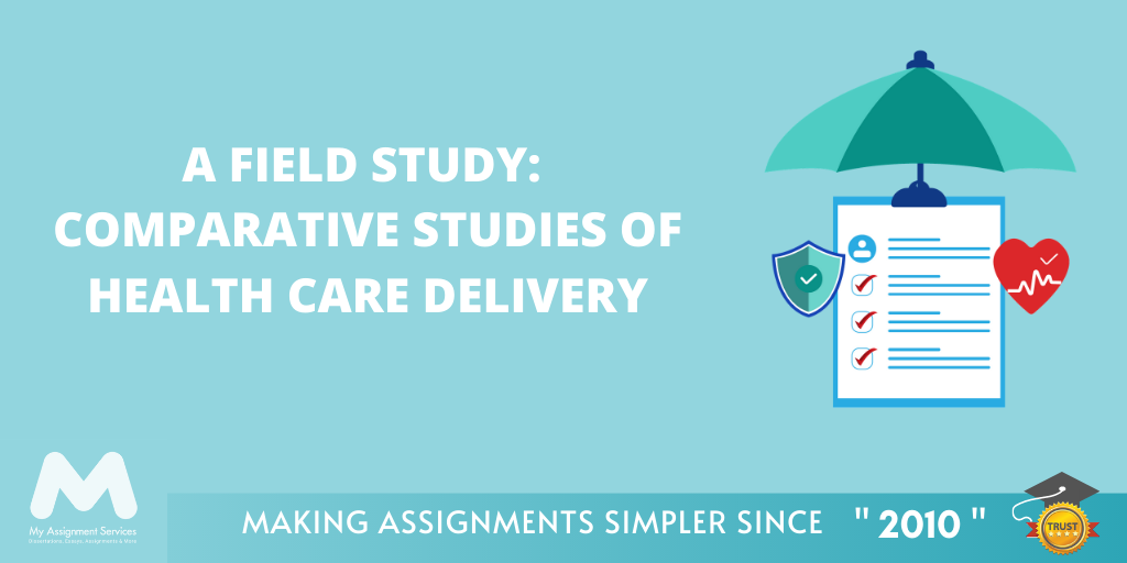 Comparative Studies of Health Care Delivery