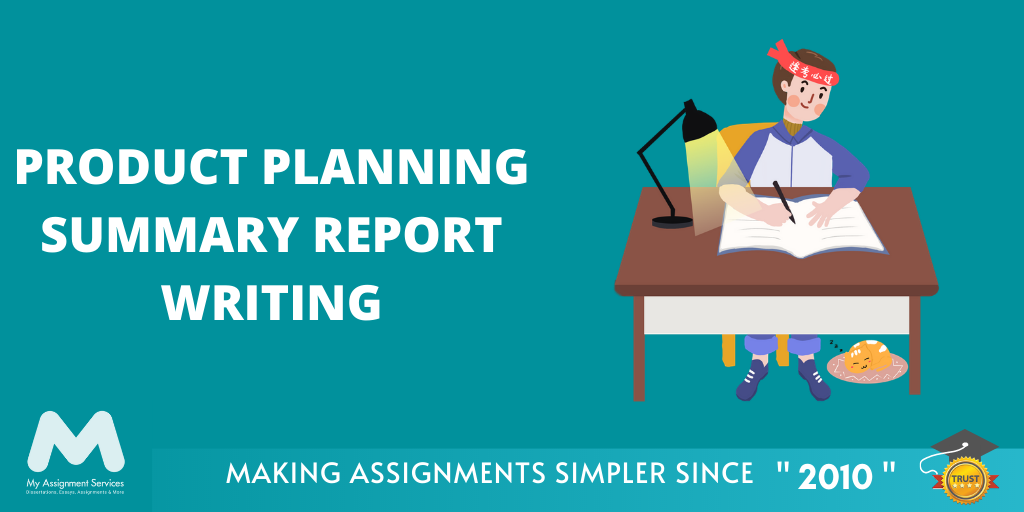 Product Planning Summary Report Writing