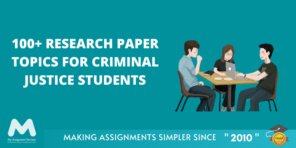 criminal justice research paper topics