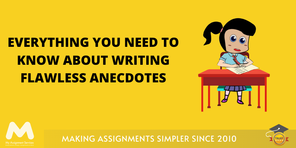 Everything You Need to Know About Writing Flawless Anecdotes