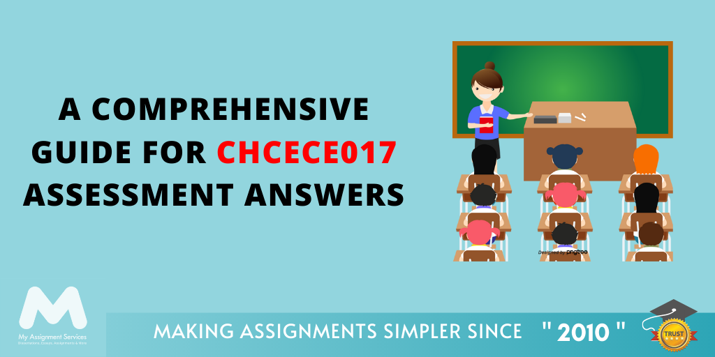 A Comprehensive Guide for CHCECE017 Assessment Answers!