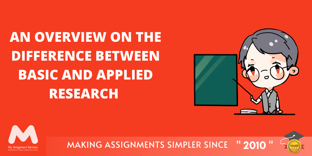 An Overview on the Difference Between Basic and Applied Research