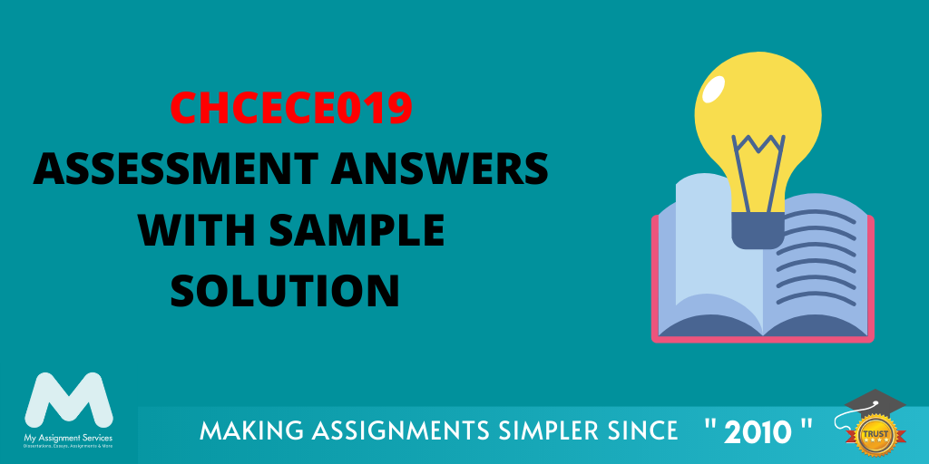 CHCECE019 Assessment Answers With Sample Solution