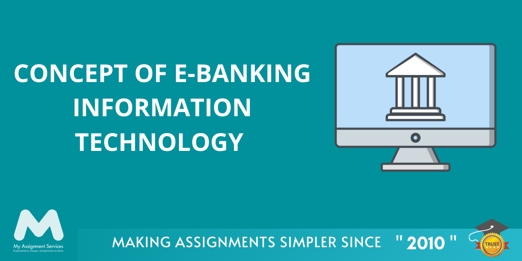 Concept of E-Banking Information Technology