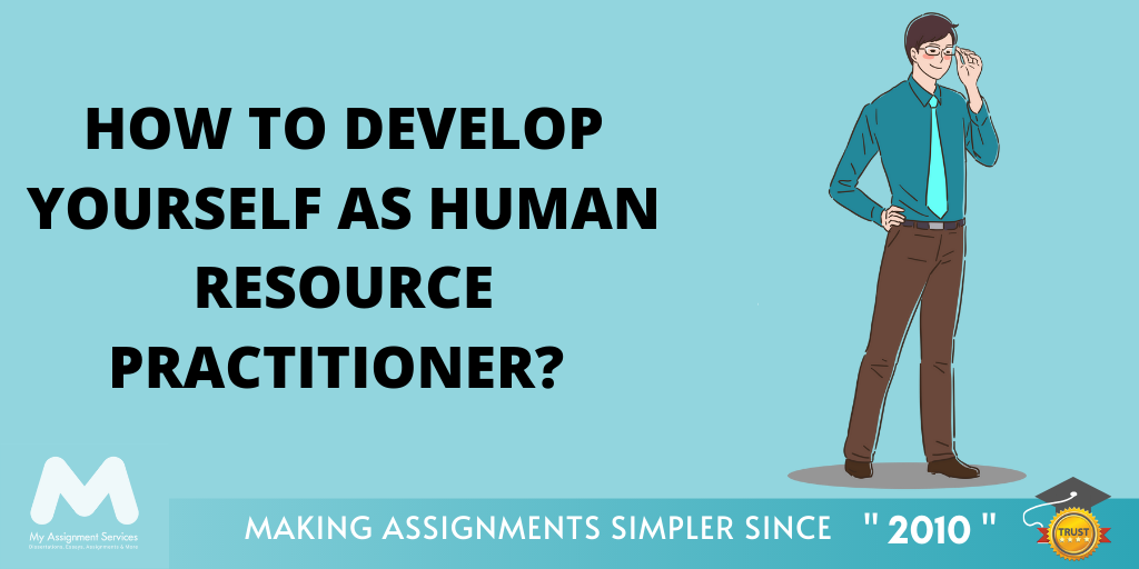 How To Develop Yourself As Human Resource Practitioner
