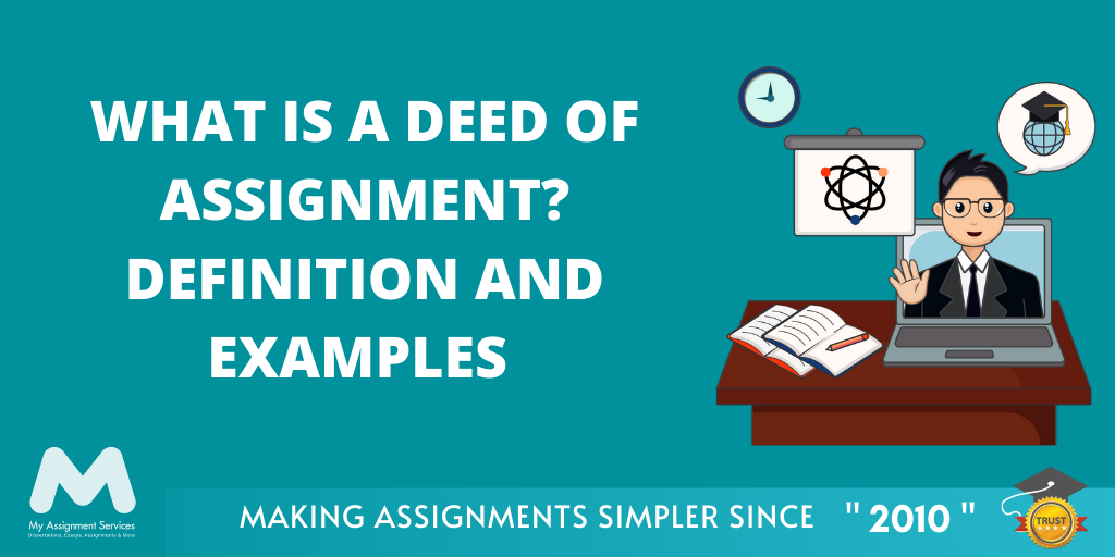 What is a Deed of Assignment