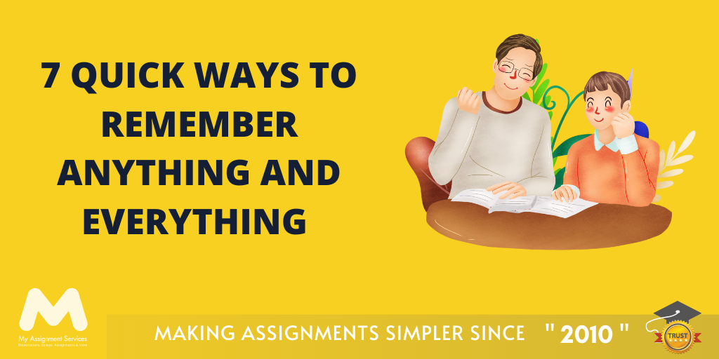 7 Quick Ways to Remember Anything and Everything