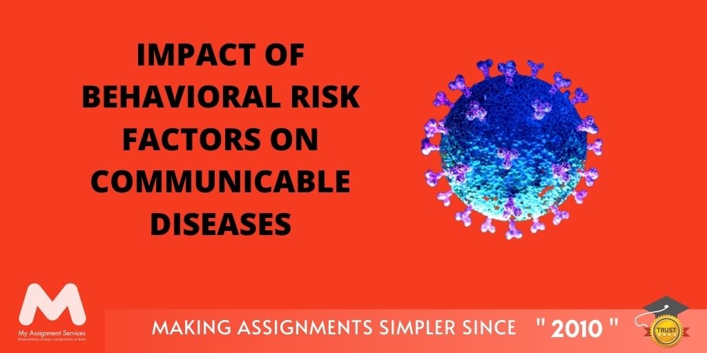 Impact of Behavioral Risk Factors on Communicable Diseases