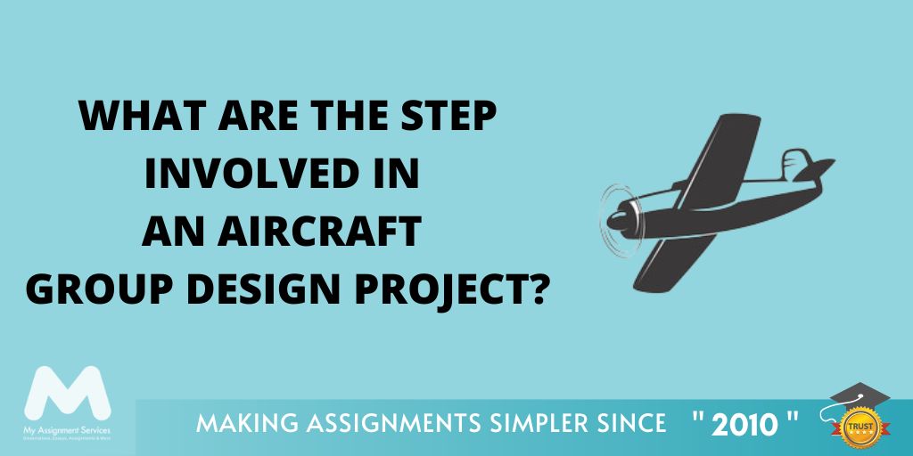 What Are the Step Involved in an Aircraft Group Design Project