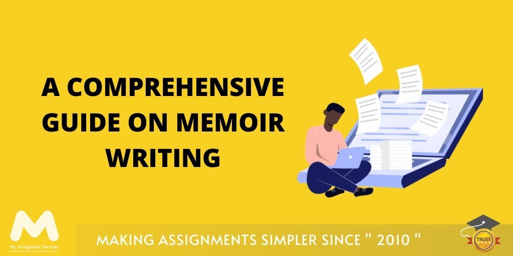 A Comprehensive Guide on Memoir Writing