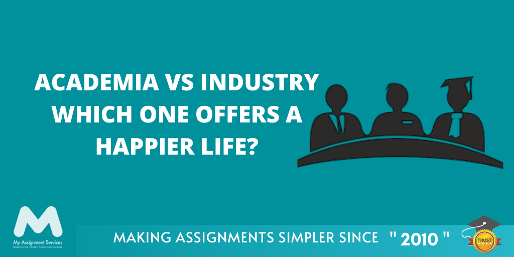 Academia Vs Industry: Which One Offers a Happier Life?