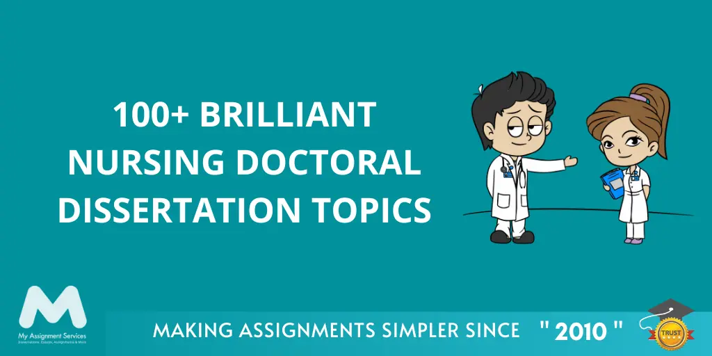 Brilliant Nursing Doctoral Dissertation Topics