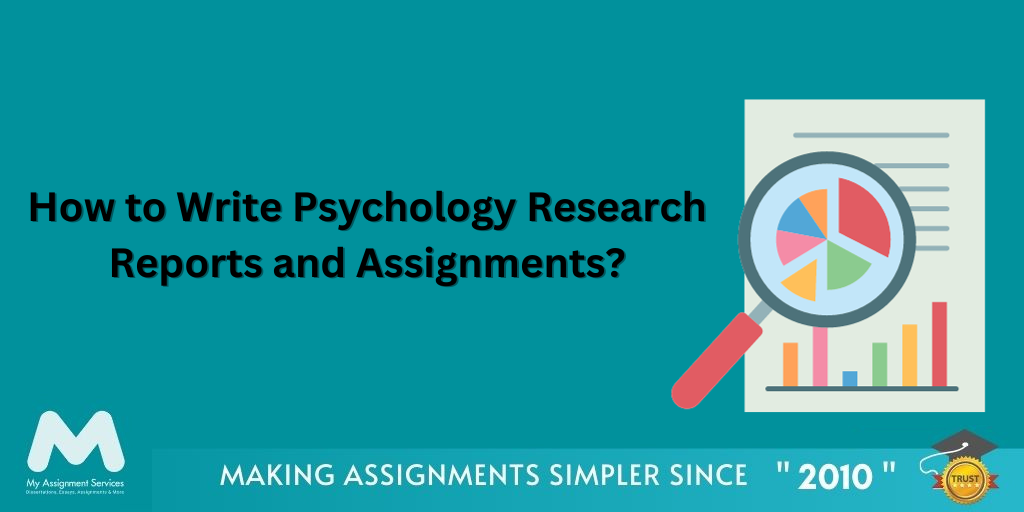 How to Write Psychology Research Reports and Assignments?