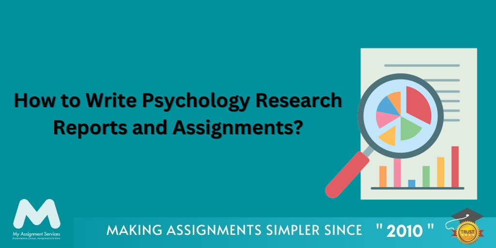 How to Write Psychology Research Reports and Assignments