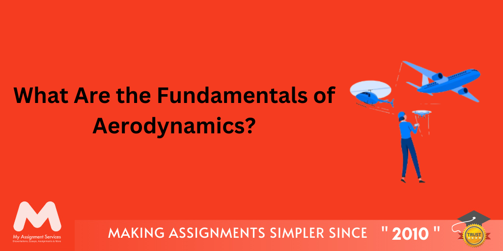 What are the Fundamentals of Aerodynamics?