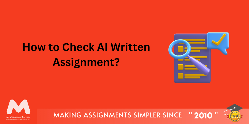 How to Check AI Written Assignment?