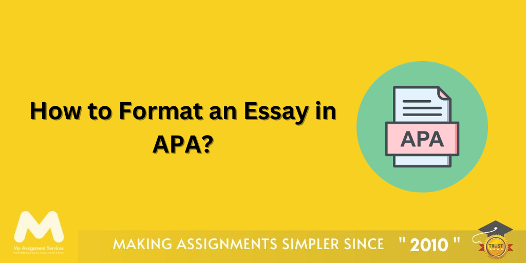How to Format an Essay in APA?
