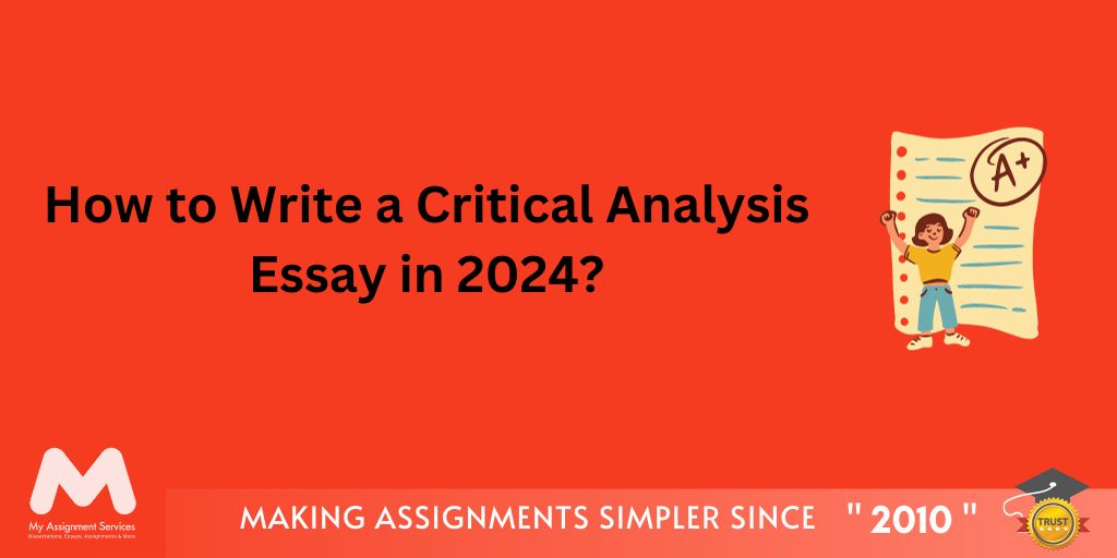 How to Write a Critical Analysis Essay in 2024?