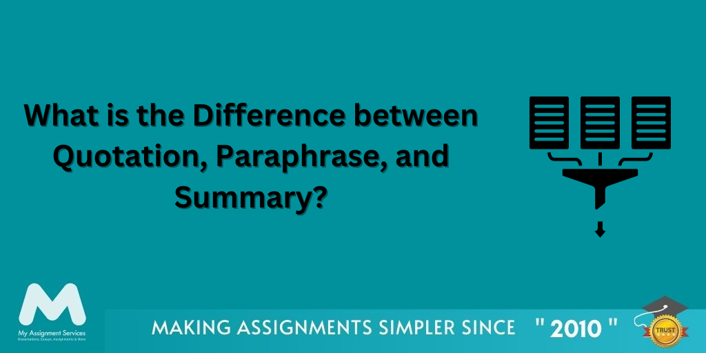 Difference between Quotation, Paraphrase, and Summary