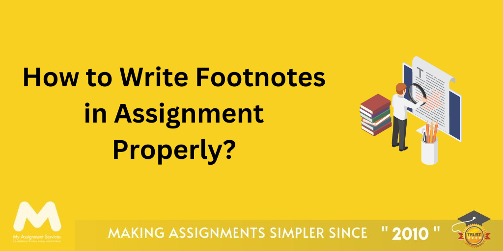 How to Write Footnotes in Assignment Properly?
