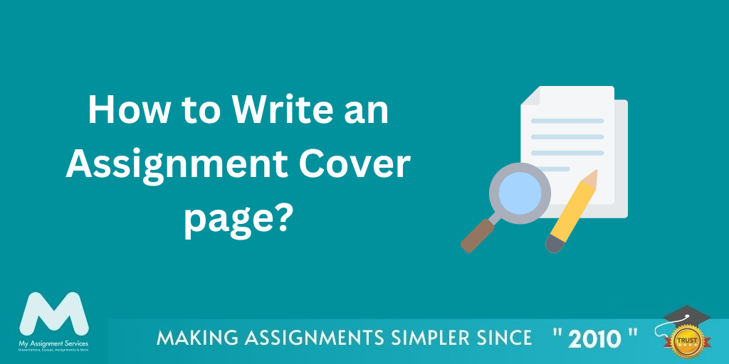 How to Write an Assignment Cover page