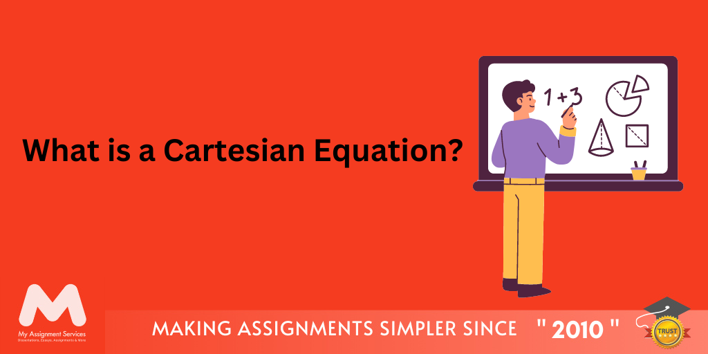 What is a Cartesian Equation?