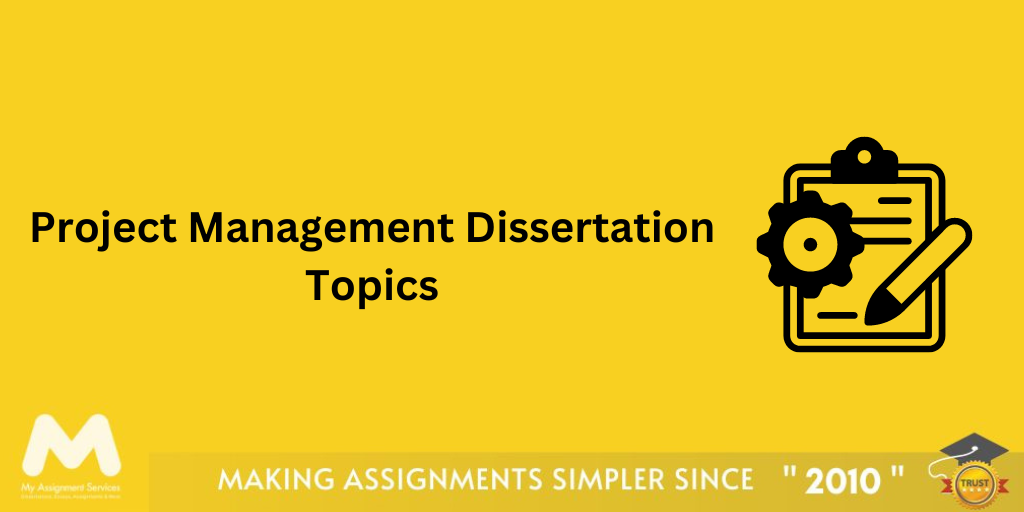Project Management Dissertation Topics