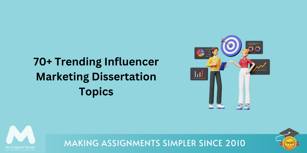 70+ Influencer Marketing Dissertation Topics