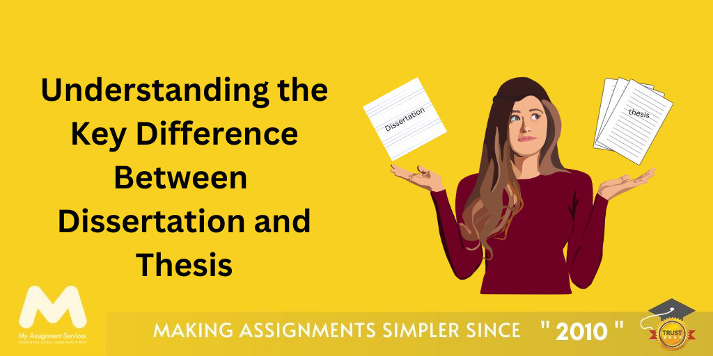 Understanding The Key Difference Between A Dissertation And A Thesis