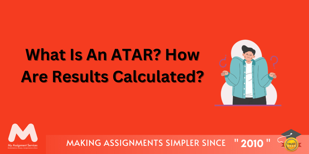What Is An ATAR How Are Results Calculated?